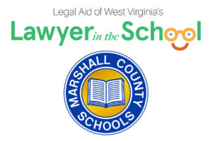 Legal Aid of West Virginia,'s Lawyer in the School with Marshall County Schools logo