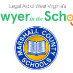 Legal Aid of West Virginia,'s Lawyer in the School with Marshall County Schools logo